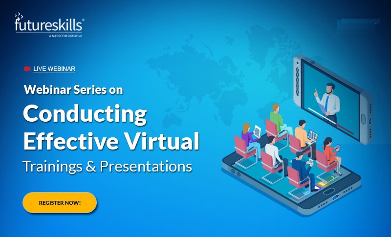 Webinar Series on Conducting Effective Virtual Presentations & Trainings
